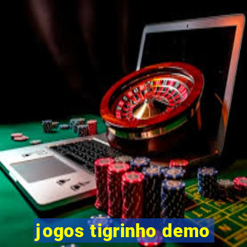 jogos tigrinho demo